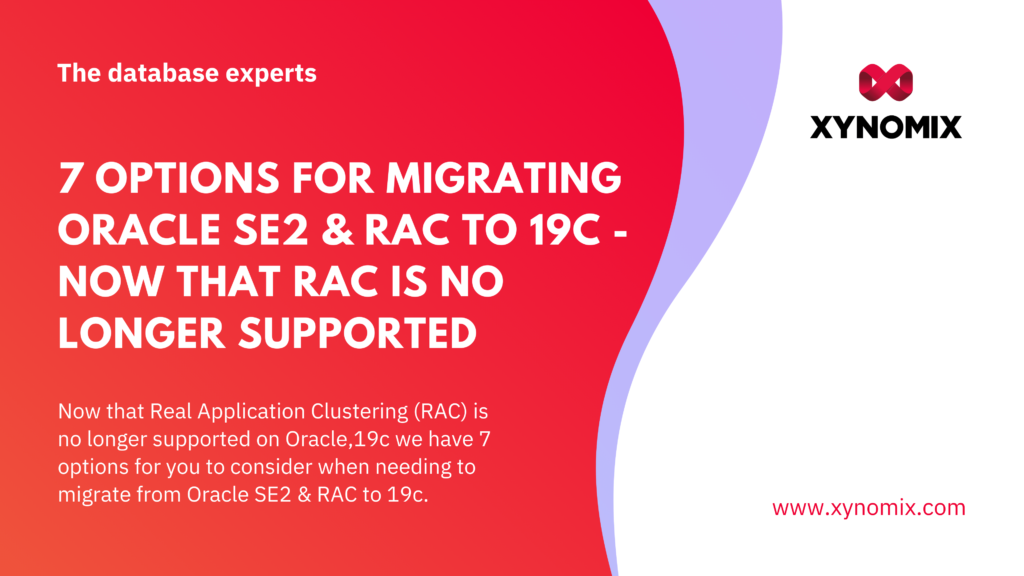 7 options for migrating Oracle SE2 & RAC to 19c